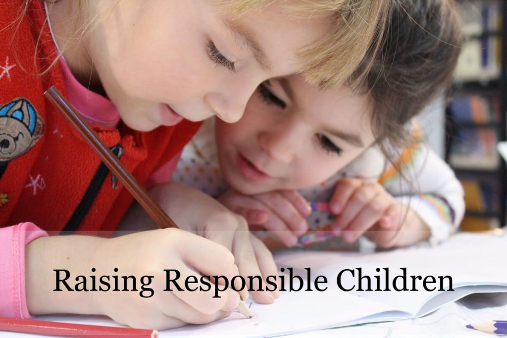 Raising Responsible Children